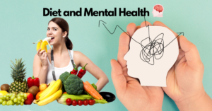 The Link Between Diet and Mental Health – What You Need to Know