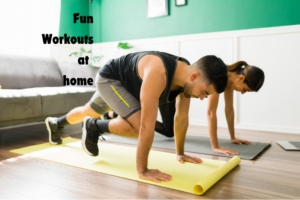 Staying Active at Home – Fun Workouts You Can Do Anywhere