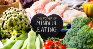 The Power of Mindful Eating – Techniques for Healthier Meals